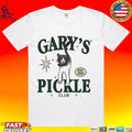 Nine Gary’s Pickle Club Est 2025 T-shirt