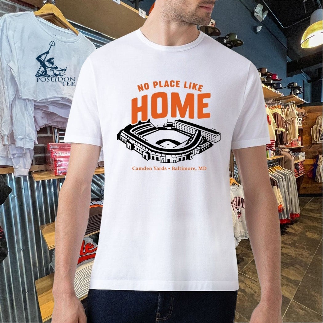 No Place Like Home Camden Yards Baltimore Md T-shirt