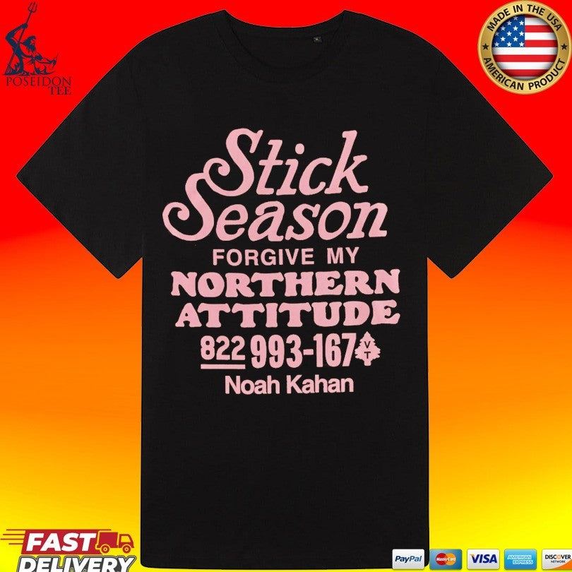 Noah Kahan Sticks Season Forgive My Northern Attitude T-shirt