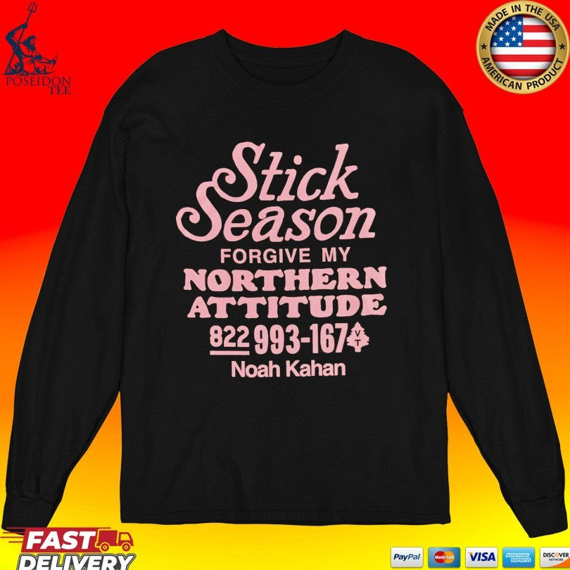 Noah Kahan Sticks Season Forgive My Northern Attitude T-shirt
