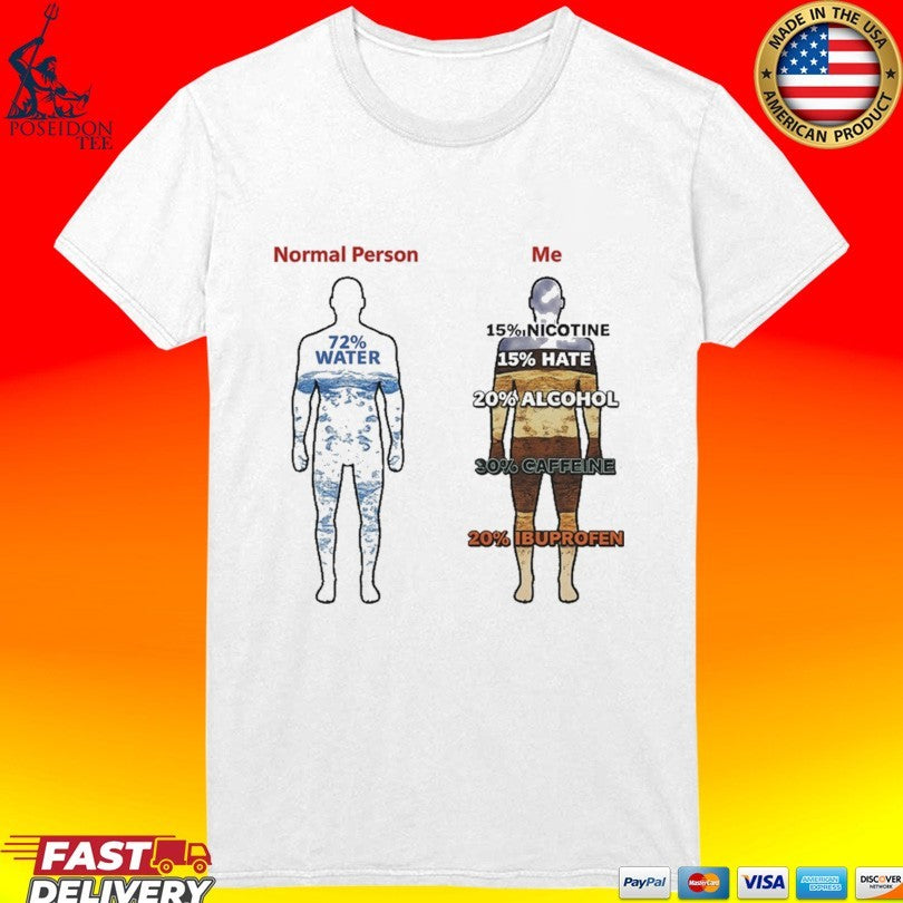 Normal Person Vs Me T-shirt