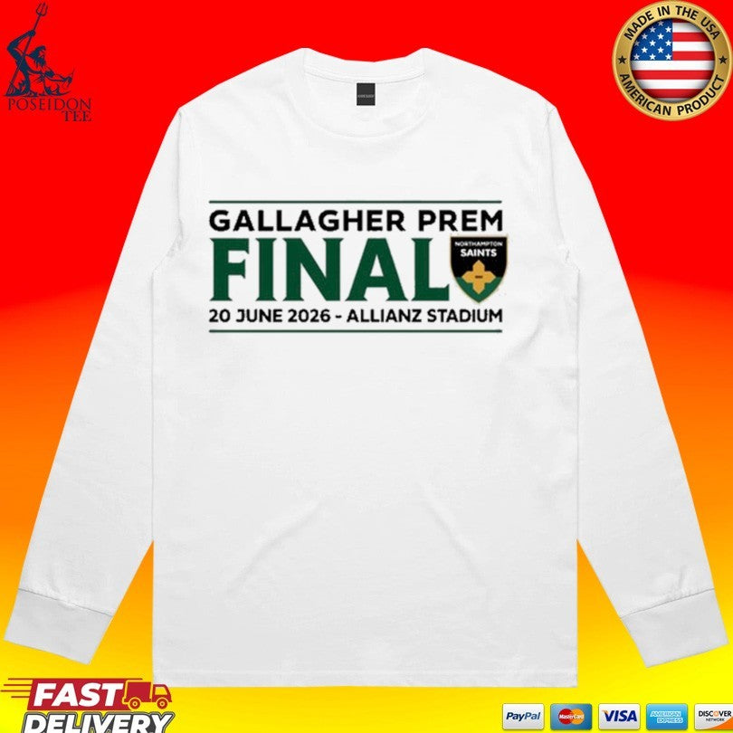 Northampton Saints Gallagher Prem Final June 20 2026 Allianz Stadium T-shirt
