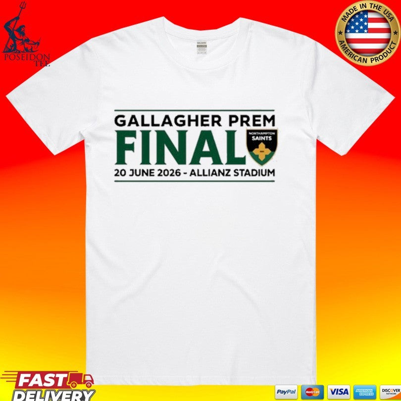 Northampton Saints Gallagher Prem Final June 20 2026 Allianz Stadium T-shirt