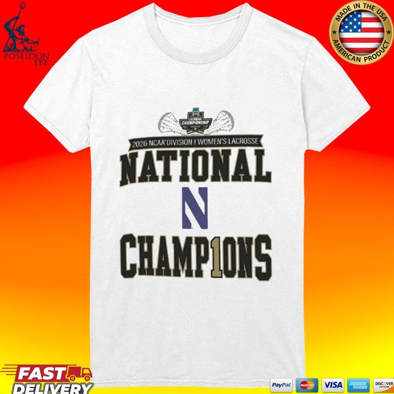 Northwestern Wildcats 2026 NCAA Women’S Lacrosse National Champions T-shirt