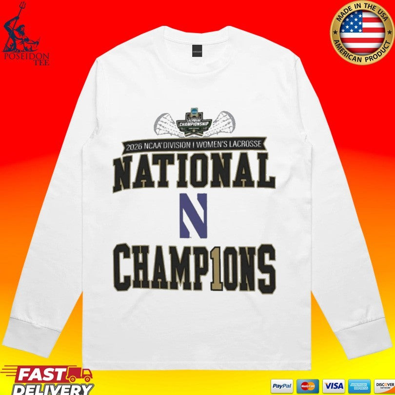 Northwestern Wildcats 2026 NCAA Women’S Lacrosse National Champions T-shirt
