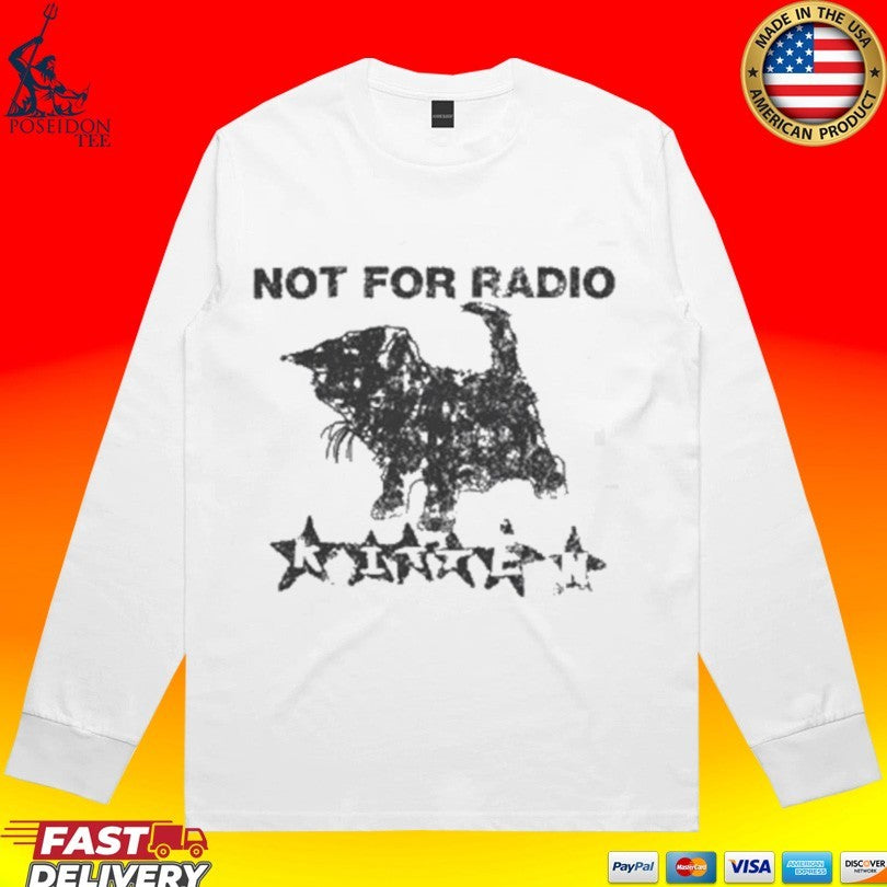 Not For Radio Kitten T-shirt