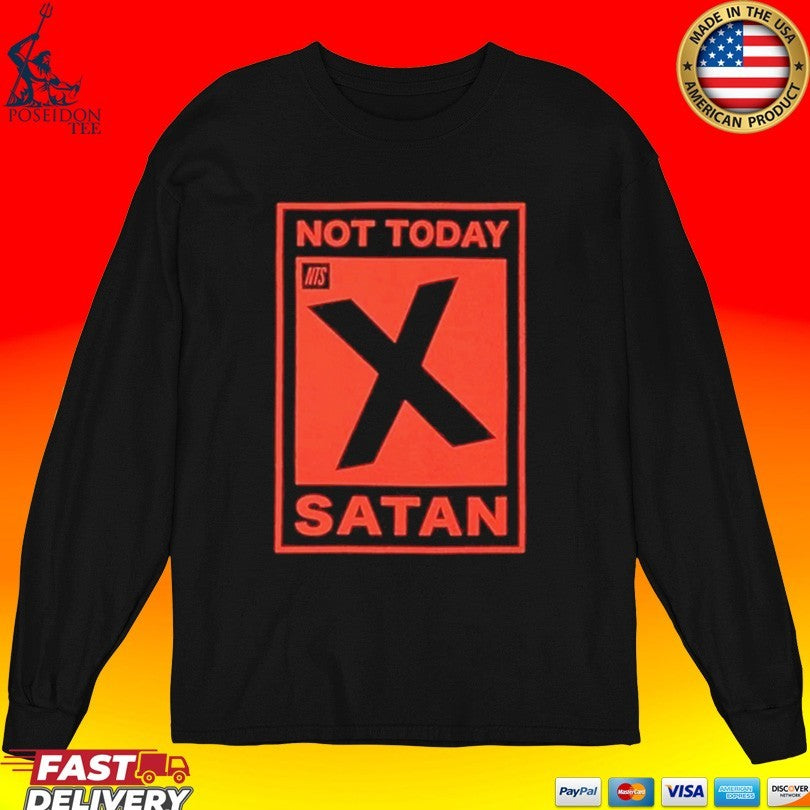 Not Today Satan x NTS T-shirt