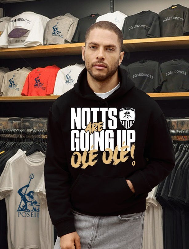 Notts Going Up Are Ole Ole T-shirt