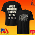 Noyz Narcos Your Mother Sucks Cocks In Hell Mdfk T-shirt