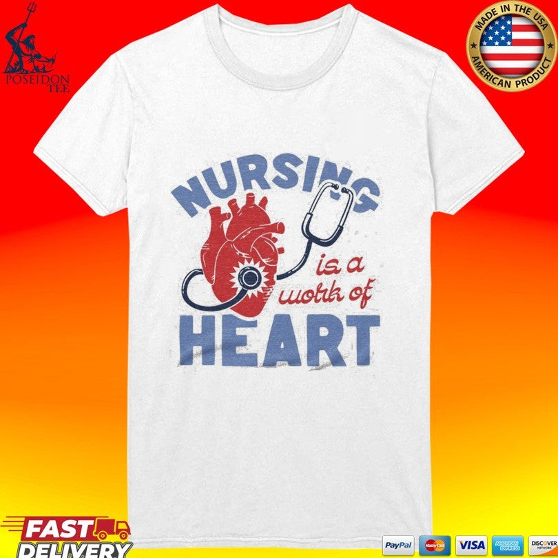 Nursing Is A Work Of Heart Ash T-shirt