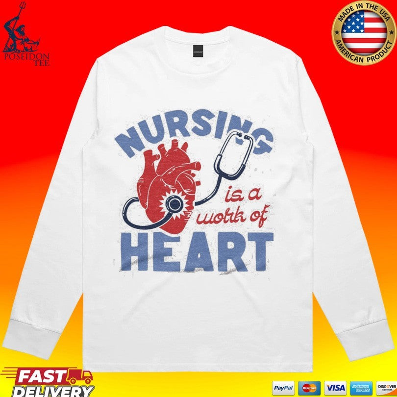 Nursing Is A Work Of Heart Ash T-shirt
