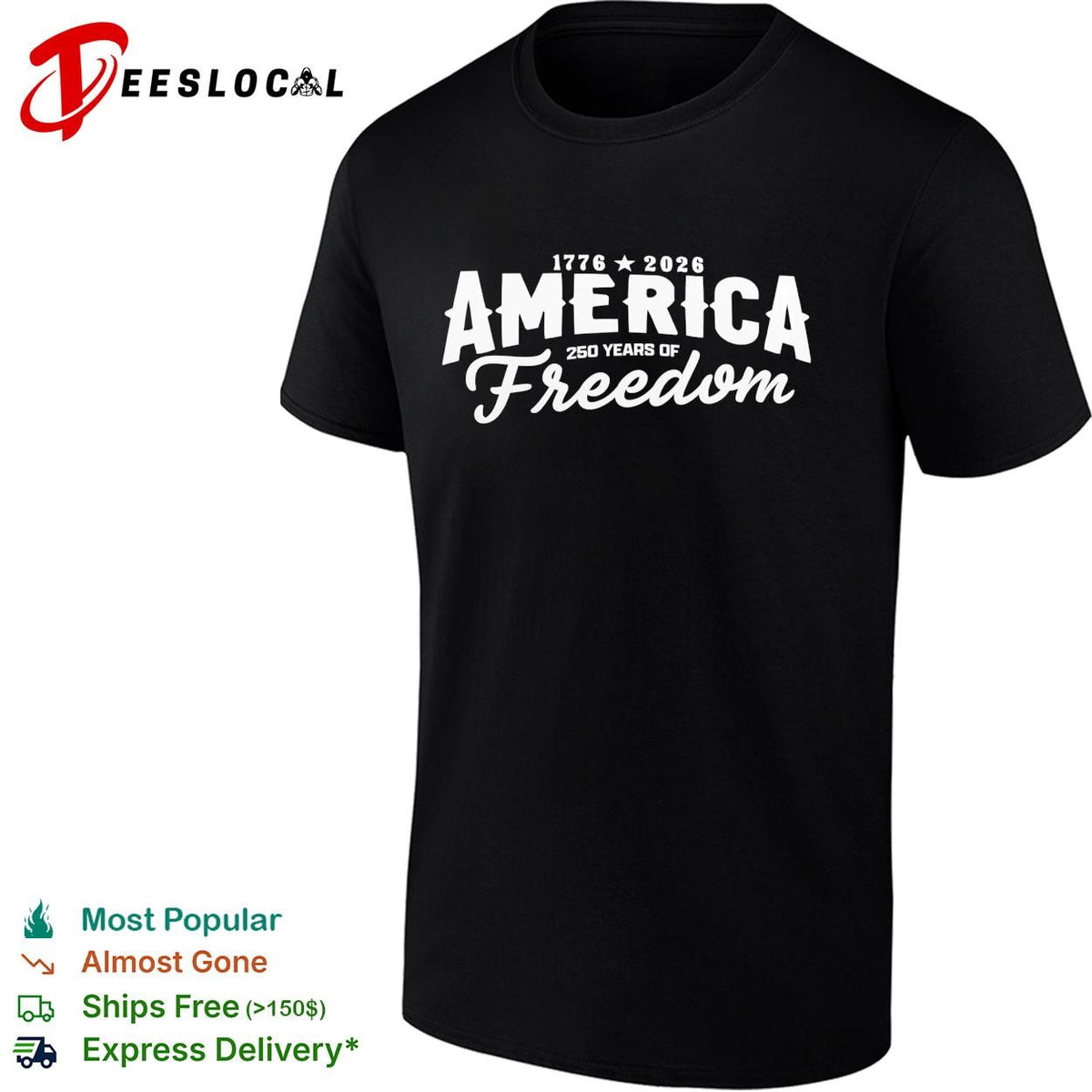 America 1776 2026 250 years of freedom independence day USA patriotic semicentennial shirt