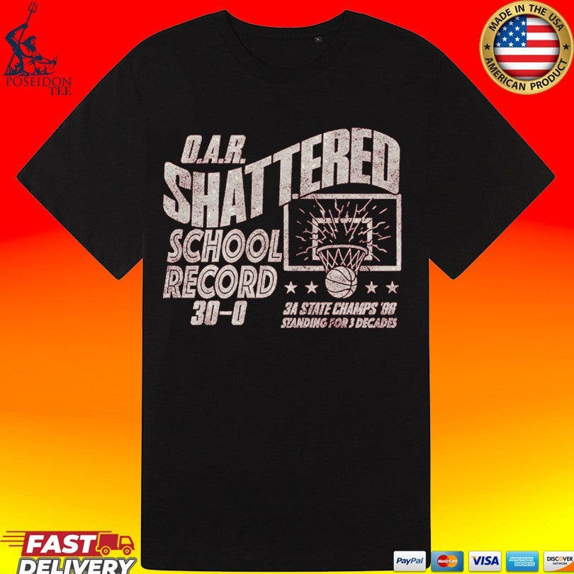 Oar Of A Revolution Shattered School Record 30-0 3A State Champs ’96 Standing For 3 Decades T-shirt