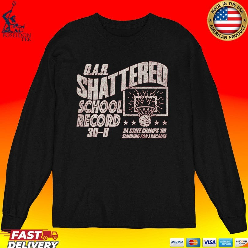 Oar Of A Revolution Shattered School Record 30-0 3A State Champs ’96 Standing For 3 Decades T-shirt