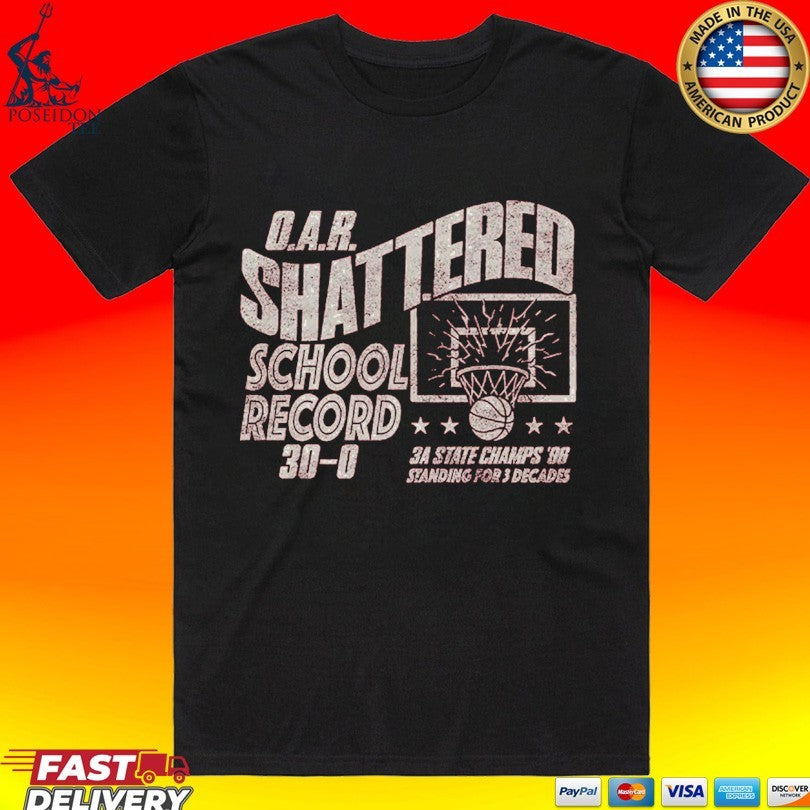 Oar Of A Revolution Shattered School Record 30-0 3A State Champs ’96 Standing For 3 Decades T-shirt