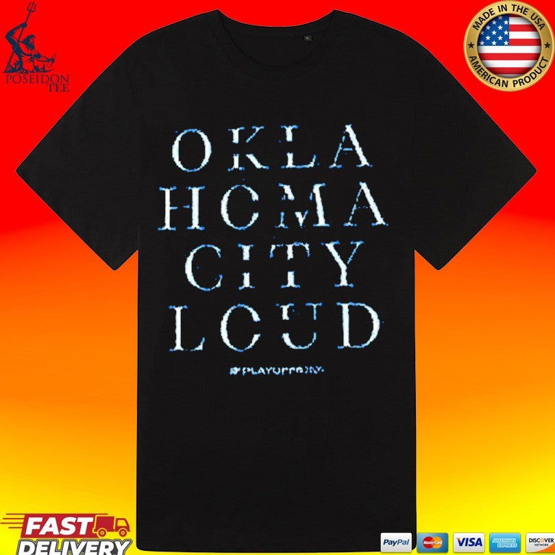 Oklahoma City Loud Playoffs 2026 Loves T-shirt