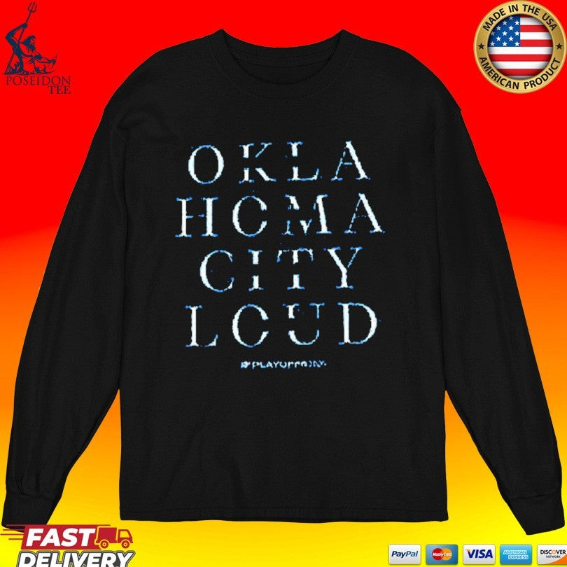 Oklahoma City Loud Playoffs 2026 Loves T-shirt