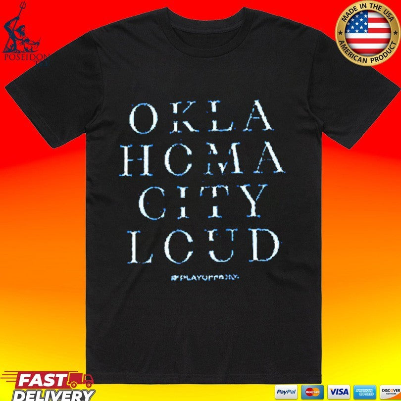 Oklahoma City Loud Playoffs 2026 Loves T-shirt