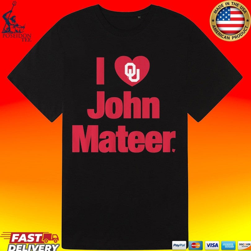 Oklahoma Football I Heart John Mateer T-shirt