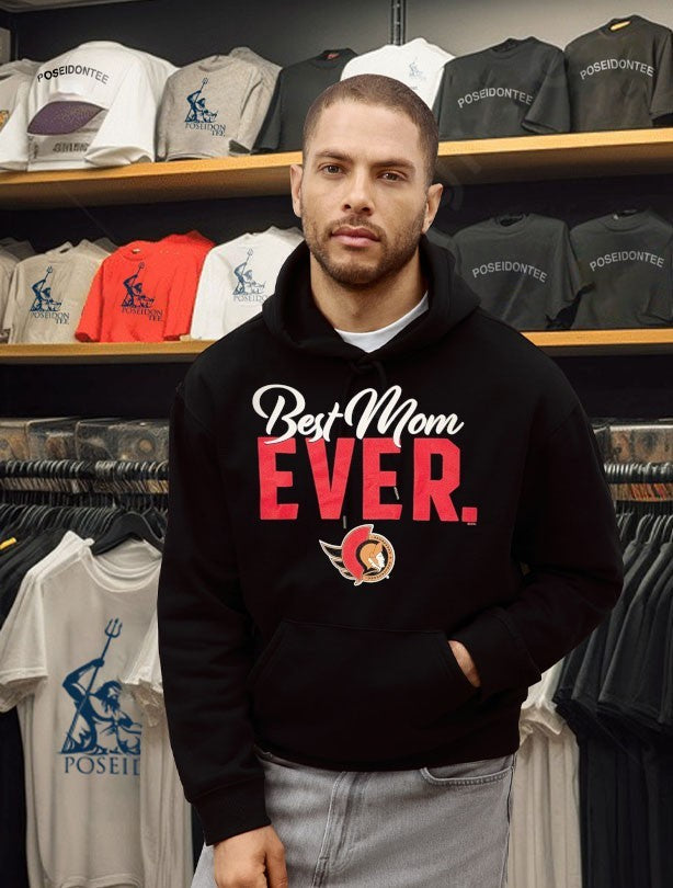 Ottawa Senators Best Mom Ever T-shirt