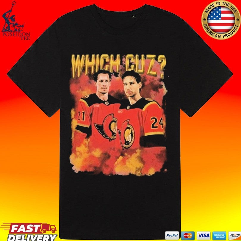 Ottawa Senators Which Cuz T-shirt