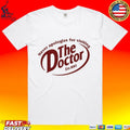 Never Apologize For Visiting The Doctor Est 1885 T-shirt