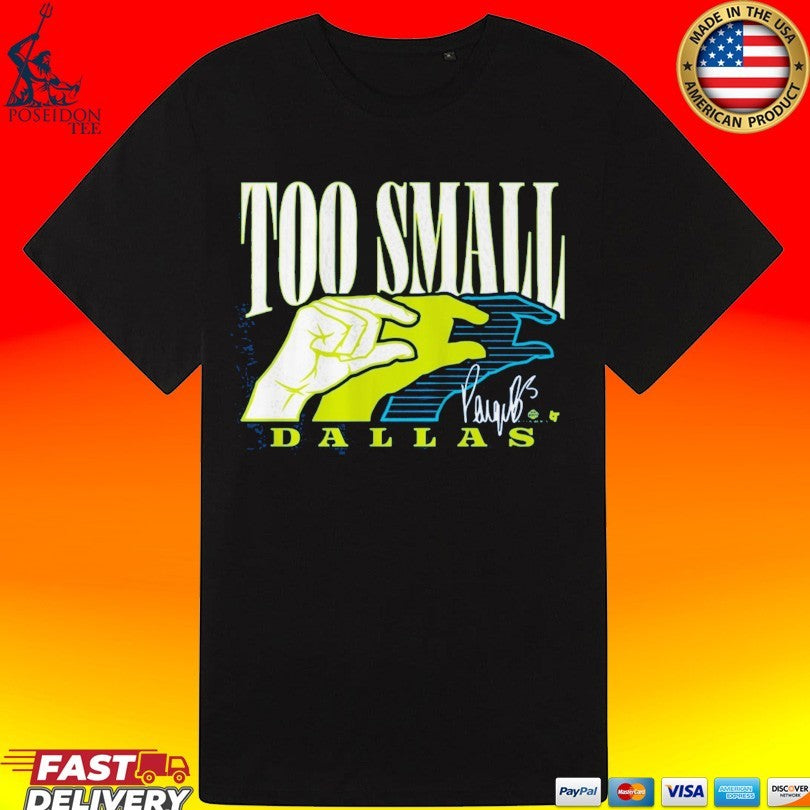 Paige Bueckers Too Small Dallas T-shirt