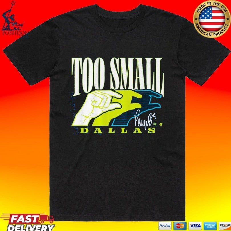 Paige Bueckers Too Small Dallas T-shirt