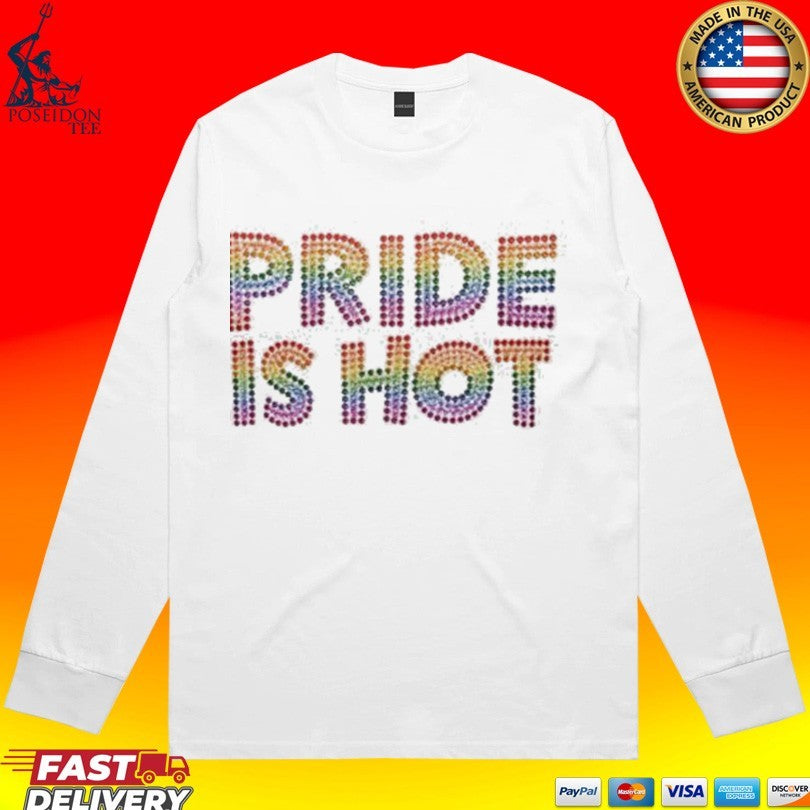 Paris Hilton Pride Is Hot T-shirt