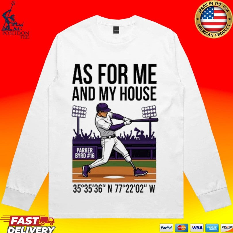 Parker Byrd # 16 As For Me And My House T-shirt