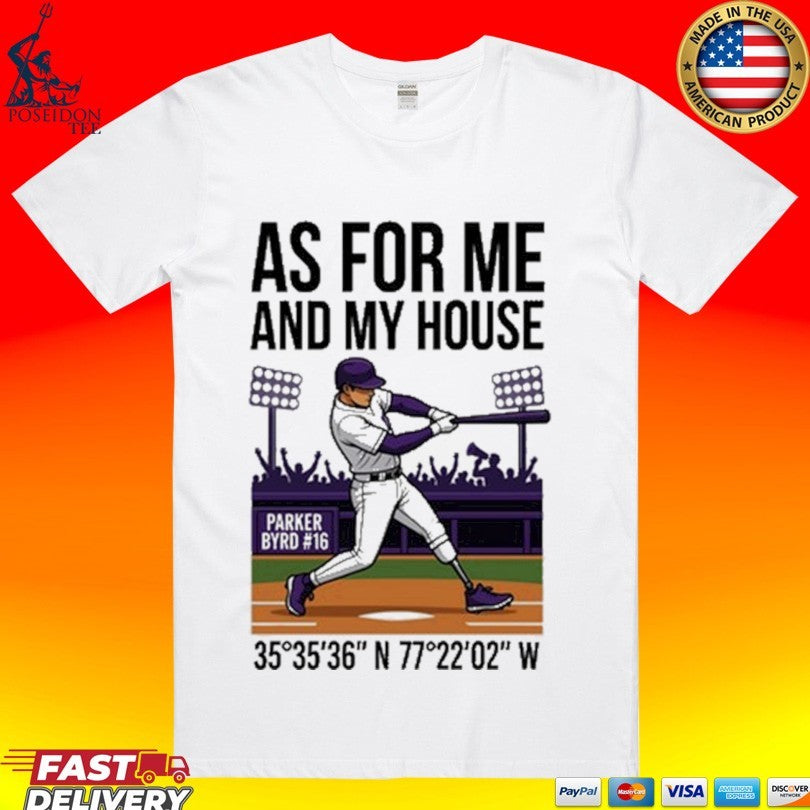 Parker Byrd # 16 As For Me And My House T-shirt