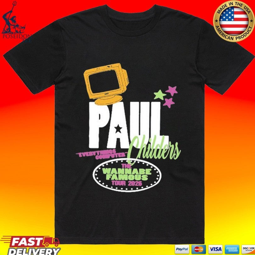 Paul Childers The Wannabe Famous Tour 2026 T-shirt