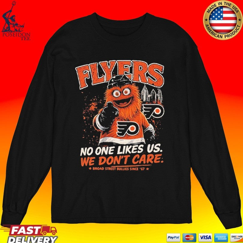 Philadelphia Flyers No One Likes Us We Don’t Care T-shirt