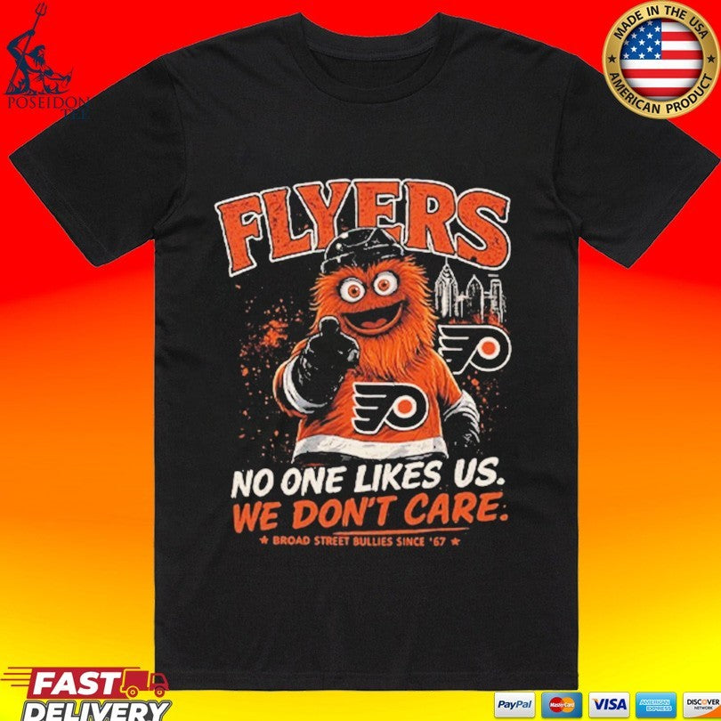 Philadelphia Flyers No One Likes Us We Don’t Care T-shirt