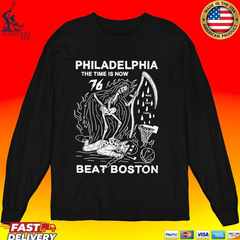 Philadelphia The Time Is Now Beat Boston T-shirt