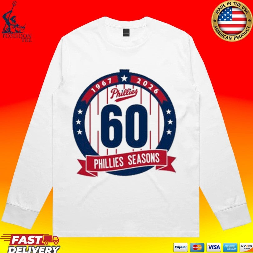 Phillies Seasons 60th Anniversary 1967 2026 T-shirt