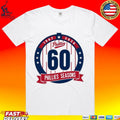 Phillies Seasons 60th Anniversary 1967 2026 T-shirt