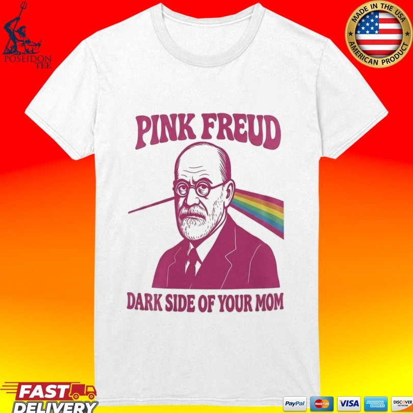 Pink Freud Dark Side Of Your Mom 2026 T-shirt