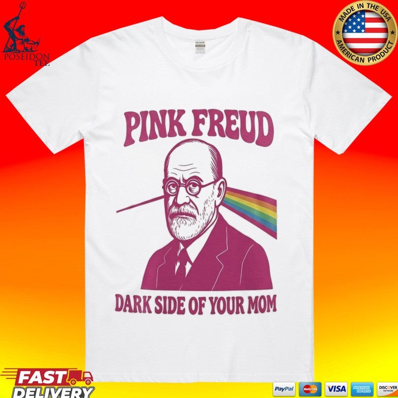 Pink Freud Dark Side Of Your Mom 2026 T-shirt