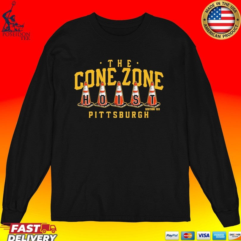 Pittsburgh Baseball The Cone Zone Hoist T-shirt