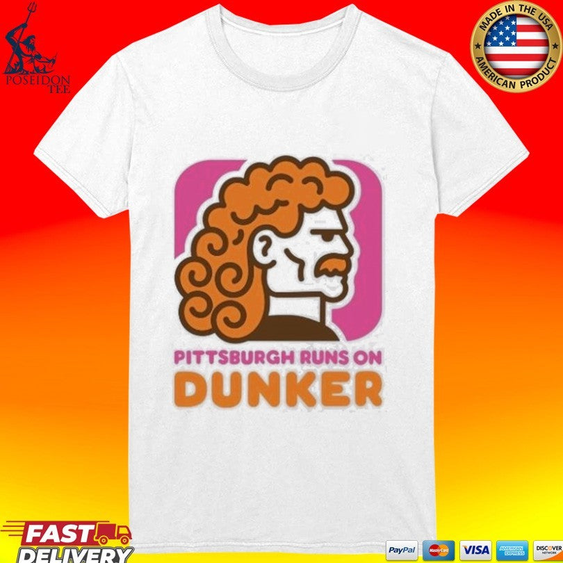 Pittsburgh Run On Dunker T-shirt