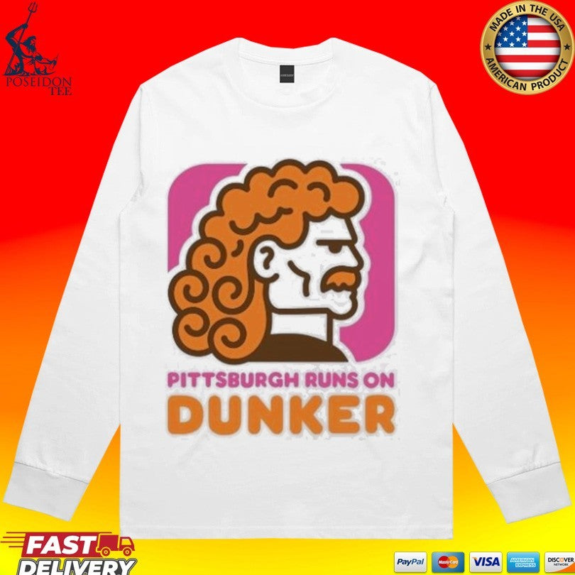 Pittsburgh Run On Dunker T-shirt