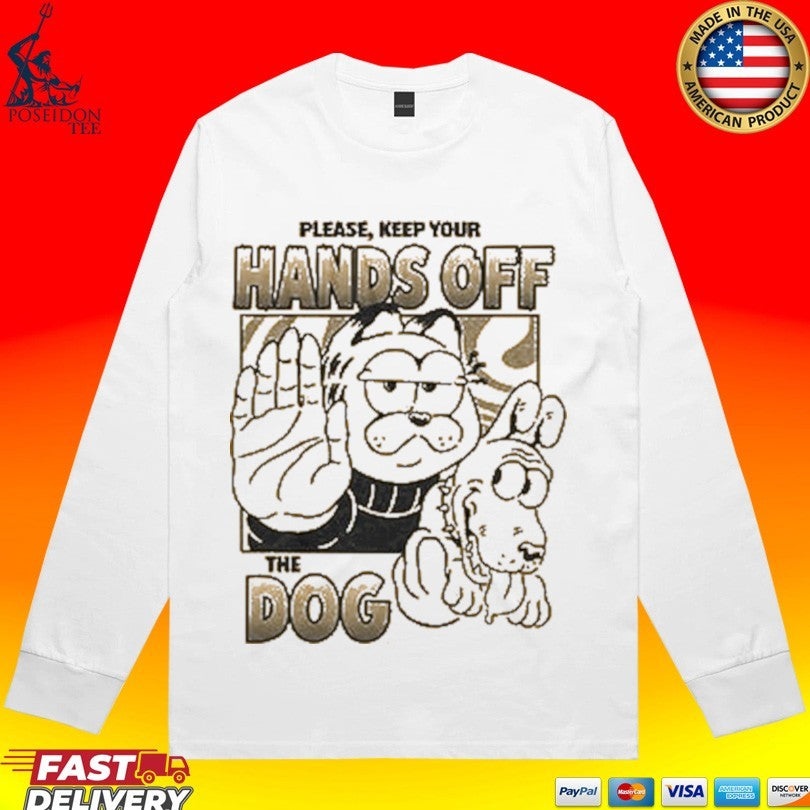 Please Keep Your Hands Off The Dog I’m Warning You Henrique Torres T-shirt