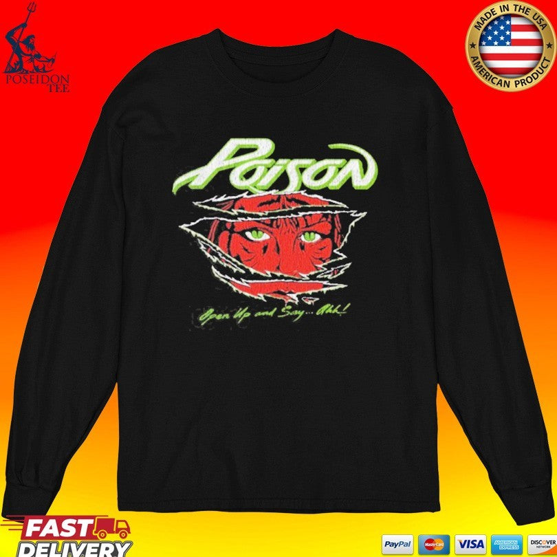 Poison Open Up And Say Ahh T-shirt