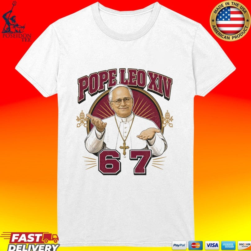 Pope Leo Xiv 6 And 7 T-shirt
