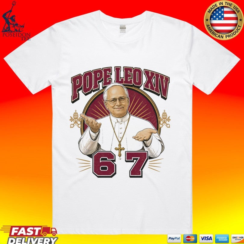 Pope Leo Xiv 6 And 7 T-shirt
