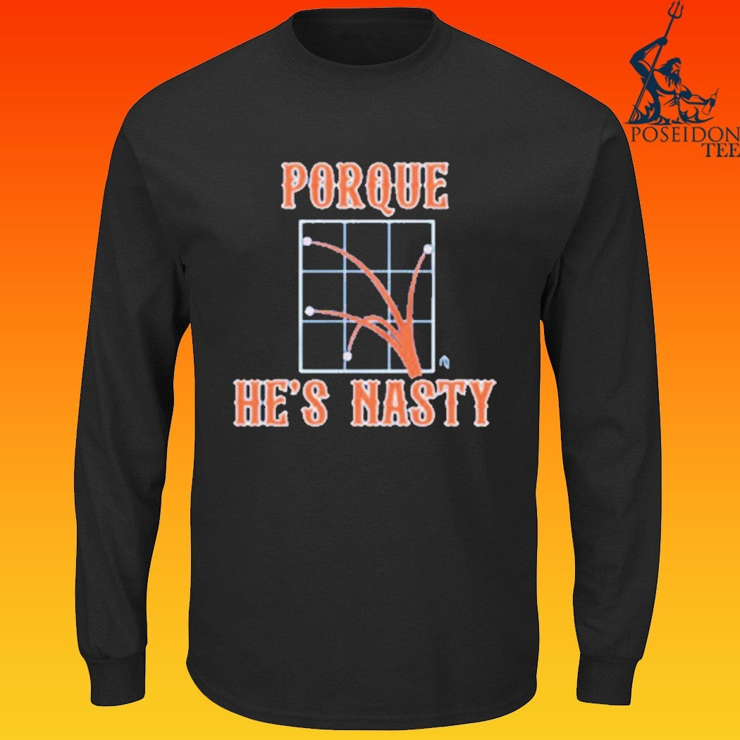 Porque He’s Hasty T-shirt