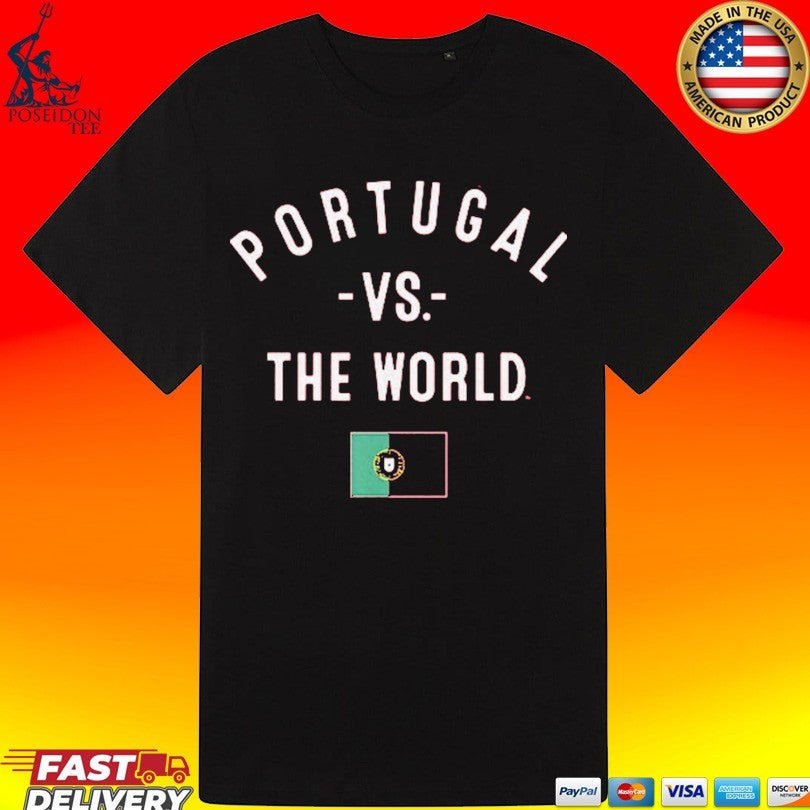 Portugal Vs The World T-shirt