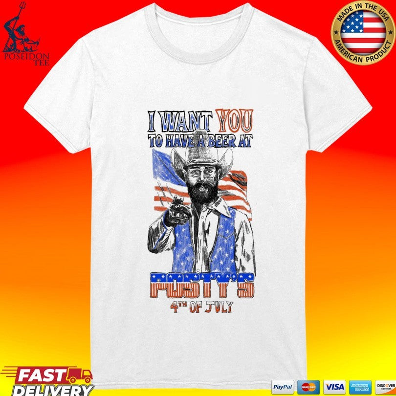 Posty’s I Want You To Have A Beer At July 4 2026 Poster 250 Years Of America T-shirt
