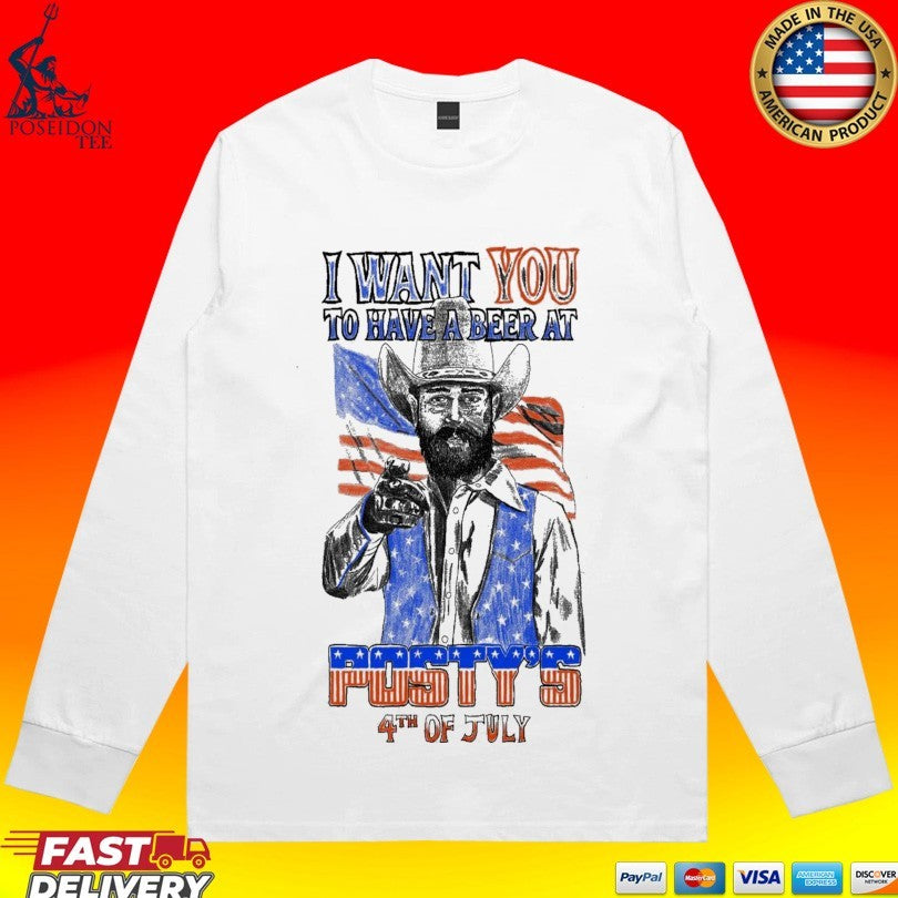 Posty’s I Want You To Have A Beer At July 4 2026 Poster 250 Years Of America T-shirt